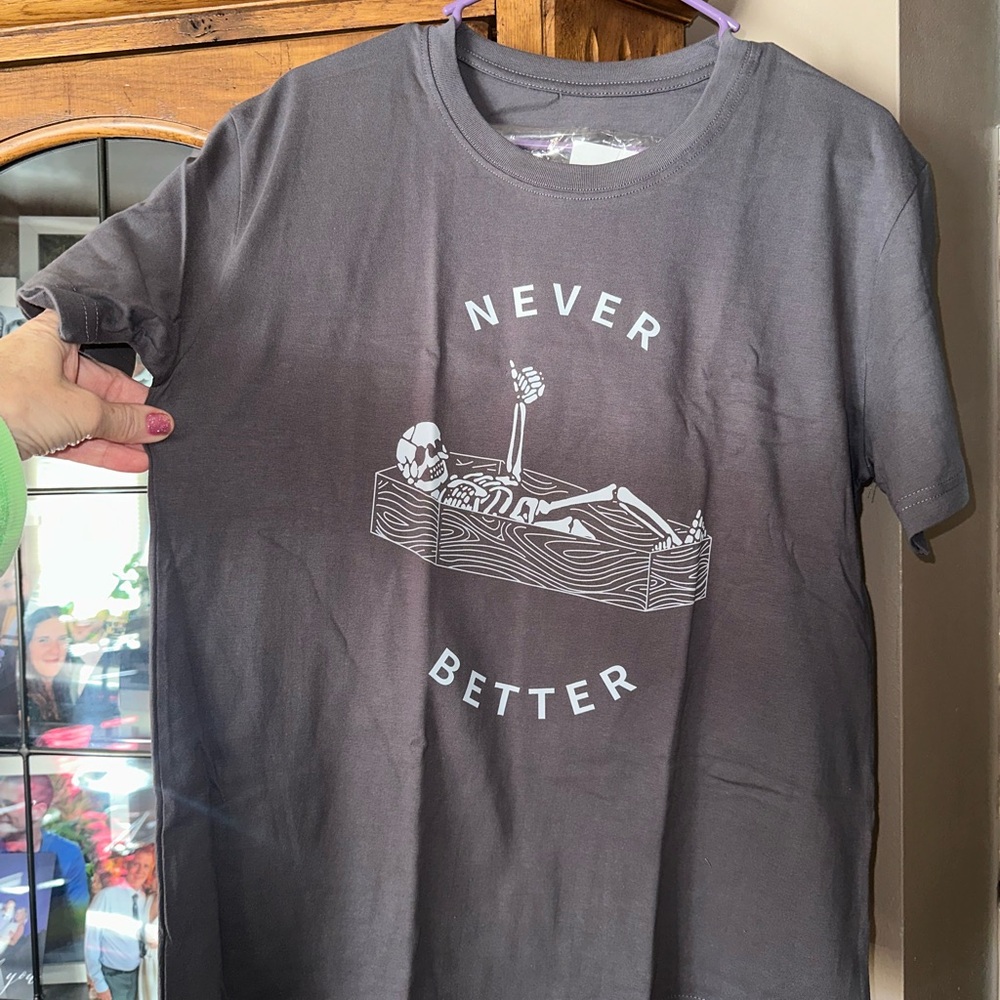 NEW NWOT Graphic Tee with Skeleton Design. NEVER BETTER. MUST BE BUNDLED - Picture 7 of 7